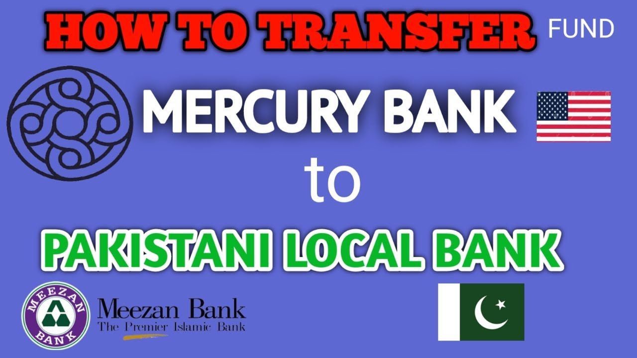 mercury bank to Pakistan Transfer transfer money USA to Pakistan Easy