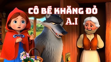 Cô Bé Quàng Khăn Đỏ AI (2025) | Truyện cổ tích |