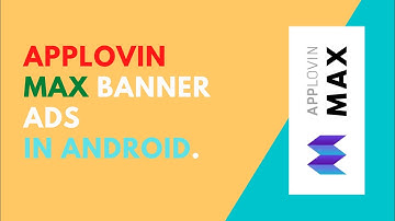 How to integrate AppLovin Max Banner Ads in Android App | Applovin Ads 2022 | codetrix
