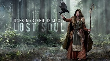 ▷ Dark Mysterious Music: Lost Soul | Alexander Okunev