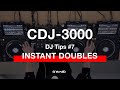 Yamato - CDJ-3000 DJ Tips #7 INSTANT DOUBLES