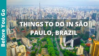 Sao Paulo Brazil Travel Guide: 10 FUN Things to do in São Paulo