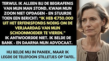 Mijn zoon kwam niet naar de begrafenis van zijn vader, maar vroeg 750.000 euro voor het feest.