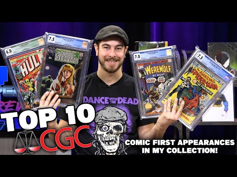 CGC Comics - Top 10 Comic First Appearances In My Collection