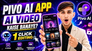 Pivo Ai Ai Video Maker App Kaise Use kare !! How To USE pivo Ai Ai Video Maker App