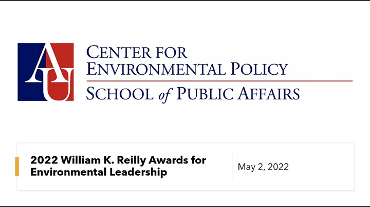 2022 William K. Reilly Award for Environmental Leadership