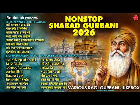 Non Stop Shabad Gurbani 2026 | Latest Shabad Gurbani | New Shabad Gurbani Kirtan | Nonstop Shabad