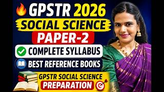 🔥 GPSTR 2026 Social Science Paper 2 Complete Syllabus | Authentic Source & Best Reference Books |