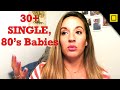 'the truth about single women in their 30's. 80's Babies To 'sugar babies' To 'leftover women'