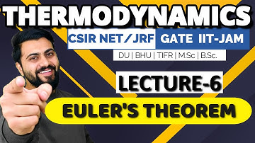 Thermodynamics Lec- 6| Euler
