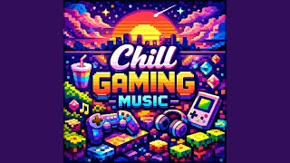 Focused Gameplay Loop - Chill Gaming Music, Chill Livestream Music, Minecraft Lofi, Stardew Valley Music