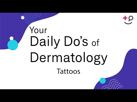 8 Dermatology Tips to Consider When Getting a Tattoo - Daily Do&rsquo;s of Dermatology