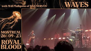 Royal Blood - Waves (with Will Phillipson of Bad Nerves) | Live; Montreal (26-09-2023)