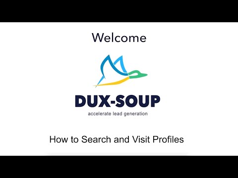 Dux Soup Easy Tutorials - 2 - How to Search & Visit Profiles