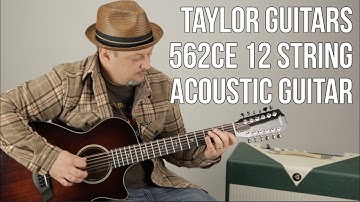 12 String Acoustic Guitar - Taylor Guitars 562ce  - Marty