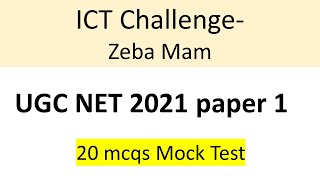 ICT Challenge | 20 mcqs Mock Test | UGC NET paper 1 exam 2021