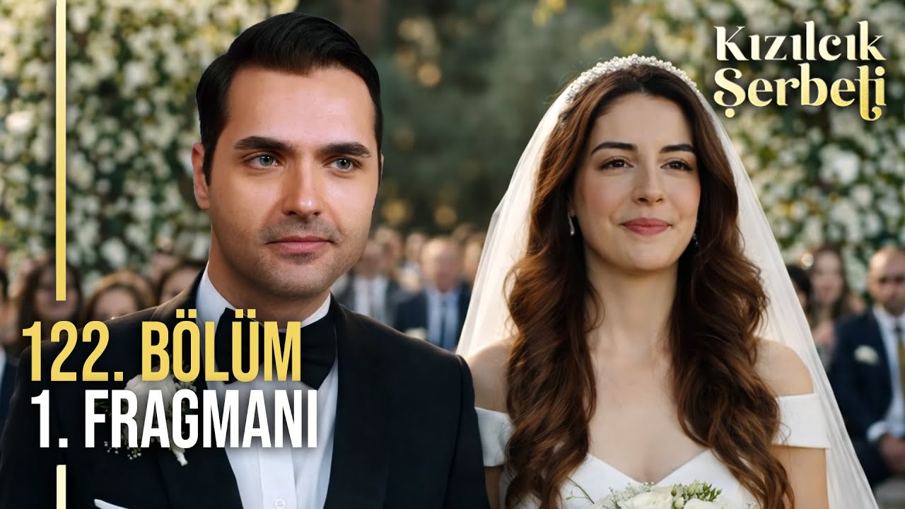 Kızılcık Şerbeti 122. Bölüm 1. Fragmanı | Emir ve Çimen Evlendi!