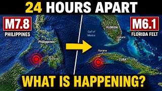 A 7.8 EARTHQUAKE hit the Philippines. Then Florida Shook at 6.1 - What is REALLY HAPPENING