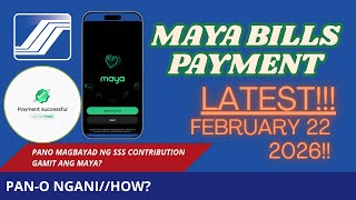 Maya Bills Payment For Sss Contribution Latest Updated Feb 22 2026 