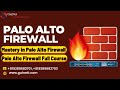 Mastery in palo alto firewall palo alto firewall full course