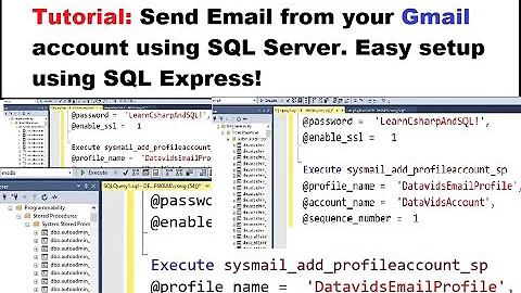 Send Email from SQL Server (Stored Procedures): SQL Express