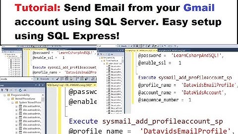 Send Email from SQL Server (Stored Procedures): SQL Express