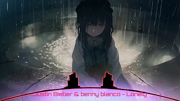 Nightcore - Lonely (Justin Bieber ft. Benny blanco)