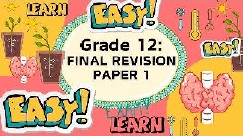 FINAL REVISION | Gr. 12 Life Sciences Paper 1
