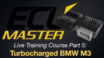 ECU Master EMU Black Live Training Part 5: Turbo BMW M3 | Evans Performance Academy
