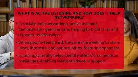 What Is Active Listening And How Does It Help Networking? - Everyday-Networking