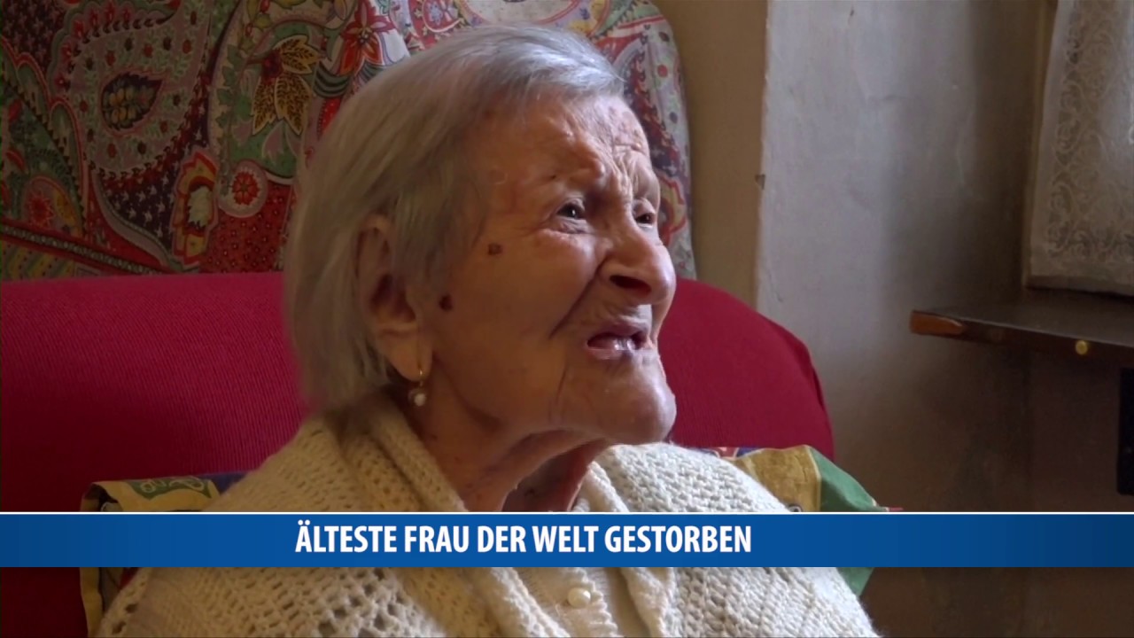 Alteste Frau Der Welt Gestorben Youtube