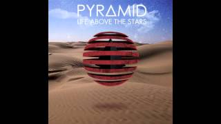 Pyramid - Into The Light