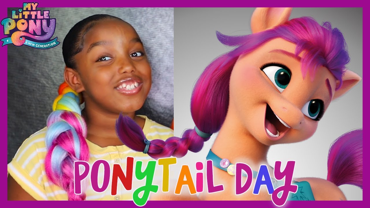 My Little Pony A New Generation - Ponytail Day! - Create Sunny'S Look -  Youtube