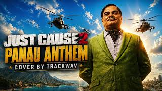 Just Cause 2 - Panau Anthem (Epic Cinematic Cover)
