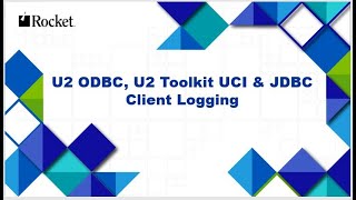 U2 ODBC, U2 Toolkit UCI & JDBC Client Logging