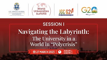 Session 1: Navigating the Labyrinth: The University in a World in “Polycrisis”