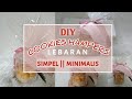 DIY Cookies Hampers | Hampers Idul Fitri | Hampers Lebaran Simpel | Ada kue Theopilus Hans MCI !!