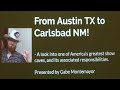 Gabe Montemayor presenting From Austin TX to Carlsbad NM! - November 20, 2019 Grotto Night