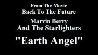 From Back To The Future - Marvin Berry and the Starlighters - Earth Angel Instrumental