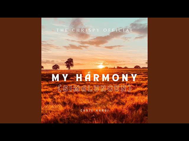 My Harmony (feat. Chris Hanoi) (Simalungun) class=