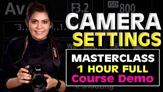 FREE MASTERCLASS on Camera Settings in HINDI | Photography Course DEMO Workshop |Mode dial EXPLAINED