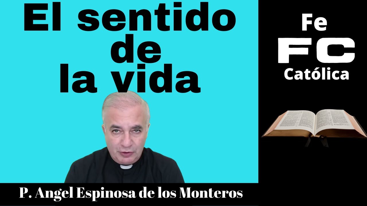 Padre Angel Espinosa De los Monteros – El Sentido de La vida – CRISTO REY  RADIO