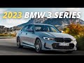 10 Things To Know Before Buying The 2023 BMW 3 Series