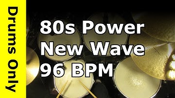 80s Power New Wave Beat 96 BPM