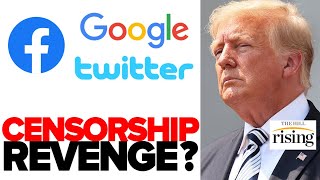 CENSORSHIP BATTLE: Trump SUES Social Media Giants, 36 States Go After Google