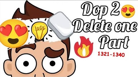 DOP 2: Delete One Part - New Update All Levels 1321 - 1340 -Android Gameplay Walkthrough