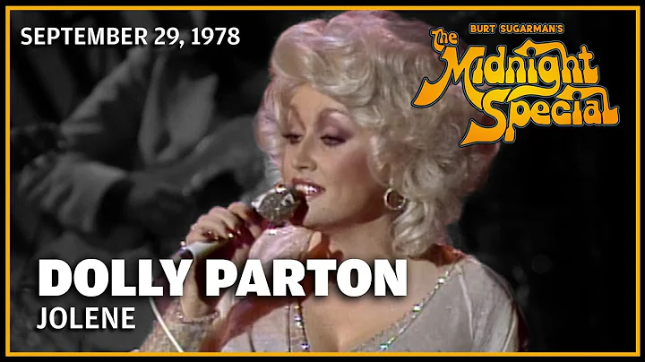 Jolene - Dolly Parton | The Midnight Special