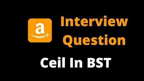 Ceil In BST - GeeksForGeeks - Java