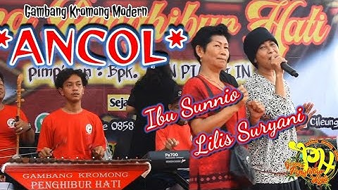 ANCOL - Gambang Kromong Modern IRAMA PENGHIBUR HATI #cileungsi