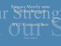 Sing we Merrily unto God our Strength-BYU Concert Choir